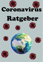 Der Coronavirus Ratgeber 3347051068 Book Cover
