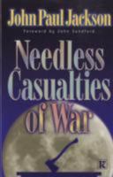 Needless Casualties of War 0854768998 Book Cover
