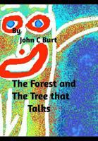 The Forest and The Tree that Talks. 0464922186 Book Cover