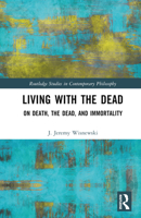 Living with the Dead 1032293853 Book Cover