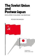 The Soviet Union and postwar Japan: Escalating challenge and response (Hoover Institution publication ; 197) 0817969713 Book Cover