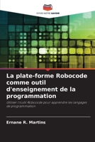 La plate-forme Robocode comme outil d'enseignement de la programmation (French Edition) 6208290031 Book Cover