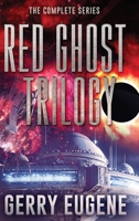 Red Ghost Trilogy: The Complete Series 4824136725 Book Cover