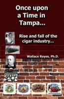 Once Upon a Time in Tampa... 1481214373 Book Cover