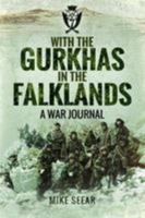 With the Gurkhas in the Falklands 1526721260 Book Cover