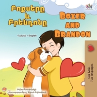 Boxer and Brandon (Armenian English Bilingual Children's Book) (Armenian English Bilingual Collection) (Armenian Edition) B0F9XH9FKX Book Cover
