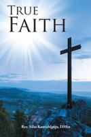 True Faith 151276664X Book Cover