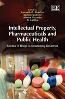 Intellectual Property, Pharmaceuticals and Public Health: Access to Drugs in Developing Countries 1849800146 Book Cover