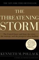 The Threatening Storm: The Case for Invading Iraq 0375509283 Book Cover
