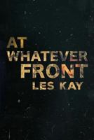 At Whatever Front 193967543X Book Cover