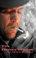 The Deadly Winter 1495216632 Book Cover