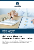 Auf dem Weg zur Panamerikanischen Union 6205689413 Book Cover