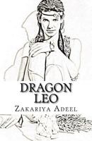 Dragon Leo: The Combined Astrology Series 1548714585 Book Cover