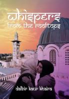 Whispers from the Rooftops 1469166135 Book Cover