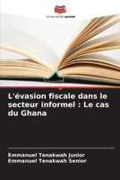 L'évasion fiscale dans le secteur informel : Le cas du Ghana 6205268140 Book Cover