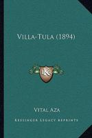 Villa-Tula 127864704X Book Cover