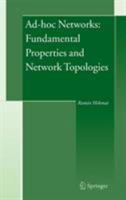 Ad-hoc Networks: Fundamental Properties and Network Topologies 1402051654 Book Cover
