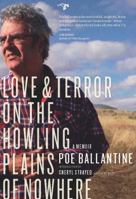 Love and Terror on the Howling Plains of Nowhere: A Memoir 098347754X Book Cover