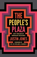The People's Plaza: Sixty-Two Days of Nonviolent Resistance 0826504973 Book Cover