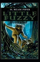 Little Fuzzy Illustrated B08J5CQ5DC Book Cover