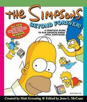 The Simpsons Beyond Forever!: A Complete Guide to Our Favorite Family...Still Continued 0060505923 Book Cover