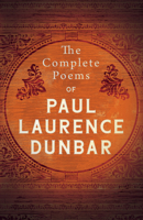 The Complete Poems of Paul Laurence Dunbar 081520177X Book Cover