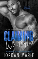 Claiming What's His B0BRDFRYQR Book Cover