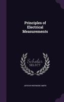 Principles of Electrical Measurements 1341088464 Book Cover