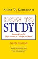 How to Study: Suggestions for High-School and College Students (3rd Edition) 0226451178 Book Cover