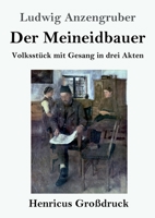 Der Meineidbauer. 384307867X Book Cover