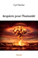 Requiem pour l’humanité (French Edition) 2414583452 Book Cover