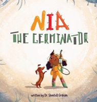 Nia the Germinator 195295424X Book Cover