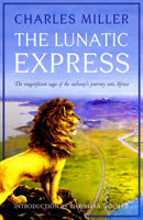 The Lunatic Express: An Entertainment in Imperialism. 0345258428 Book Cover