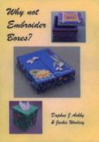 Why Not Embroider Boxes? 0954003020 Book Cover