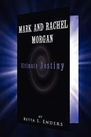 Mark and Rachel Morgan 1441502009 Book Cover