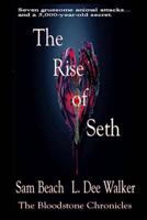 Rise of Seth, The 1725918137 Book Cover