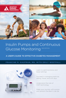 Insulin Pumps and Continuous Glucose Monitoring: A User's Guide to Effective Diabetes Management 1580404618 Book Cover