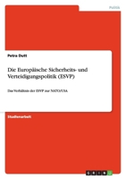 Die Europäische Sicherheits- und Verteidigungspolitik (ESVP) 3638942171 Book Cover