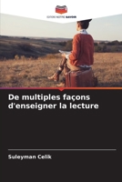 De multiples façons d'enseigner la lecture (French Edition) 6208350751 Book Cover