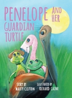 Penelope and Her Guardian Turtle 1961078309 Book Cover