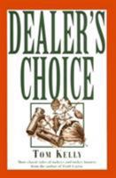 Dealer's Choice 1558215891 Book Cover