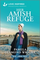 Her Amish Refuge: An Uplifting Inspirational Romance 1335931880 Book Cover