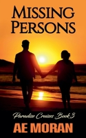Missing Persons (Paradise Cruises) 1991427557 Book Cover