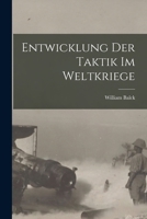 Entwicklung Der Taktik Im Weltkriege 1017852227 Book Cover