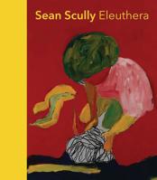 Sean Scully: Eleuthera 3735605664 Book Cover