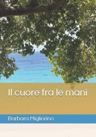 Il cuore fra le mani B091F3LHCM Book Cover