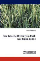 Rice Genetic Diversity in Post-war Sierra Leone 3838361261 Book Cover