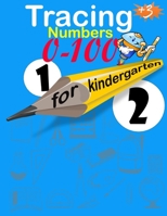 Tracing numbers 0-100 for kindergarten: Math activity workbook for kids 3+ B0979SYJHK Book Cover
