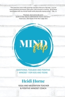 Mindflip: Emotional Tool-Box & Positive Mindset Kids-Teens 0645205524 Book Cover