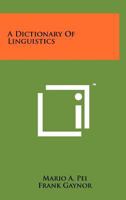 Dictionary of Linguistics 0806529342 Book Cover